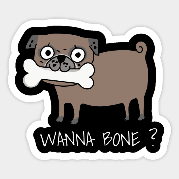 Wanna Bone? Sticker by Eugenex